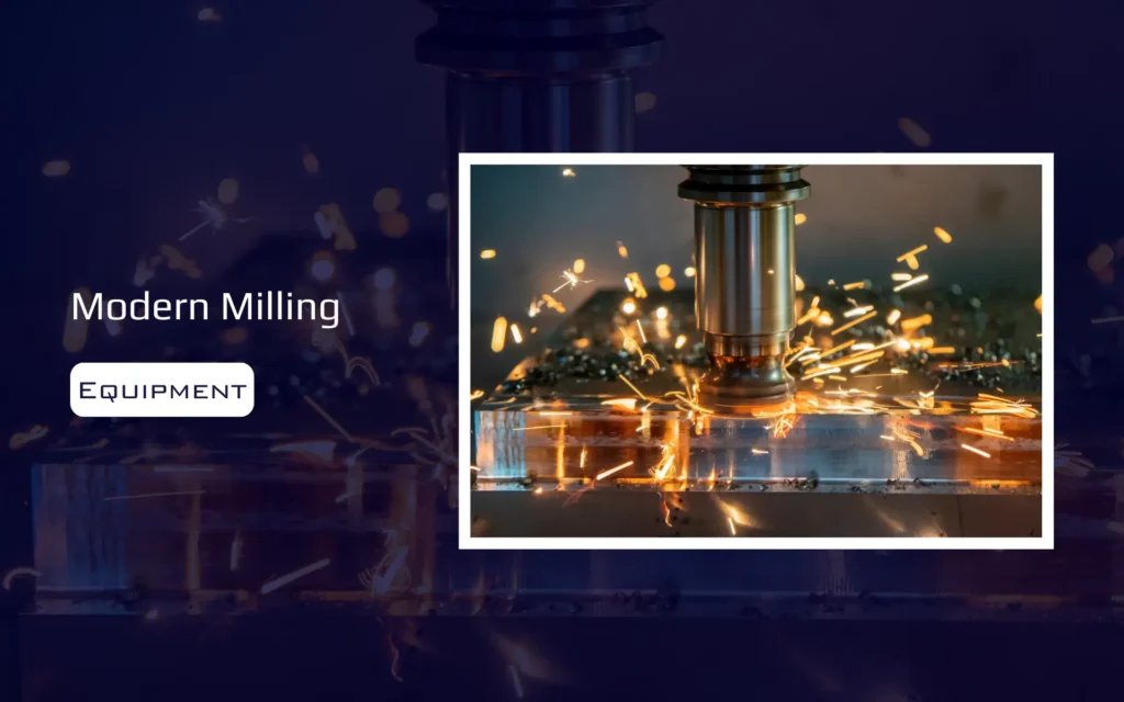Modern Milling Equipment