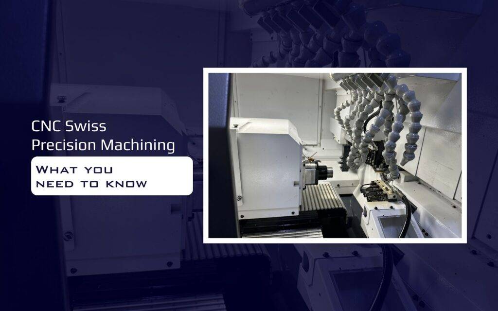 CNC Swiss Precision Machining